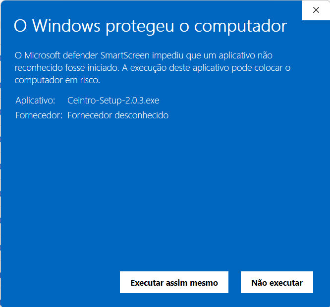 Tela de proteção do Windows SmartScreen - Executar assim mesmo